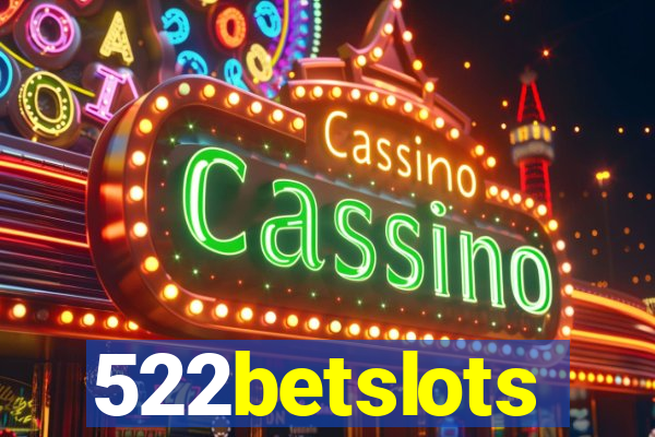 522betslots