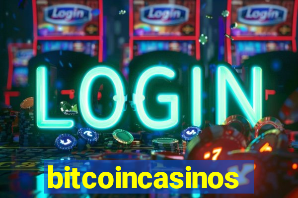 bitcoincasinos