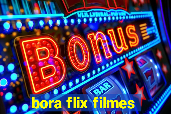 bora flix filmes