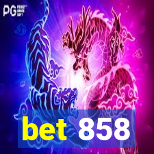 bet 858