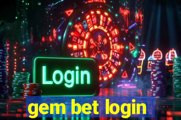 gem bet login