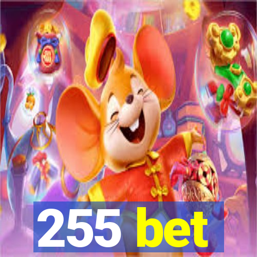 255 bet