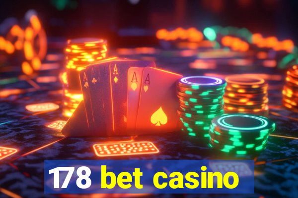 178 bet casino