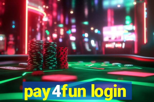 pay4fun login