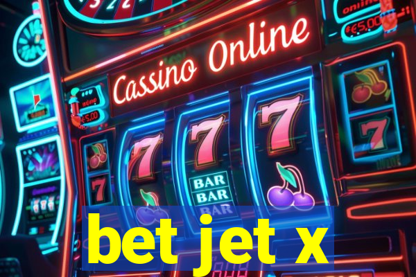 bet jet x