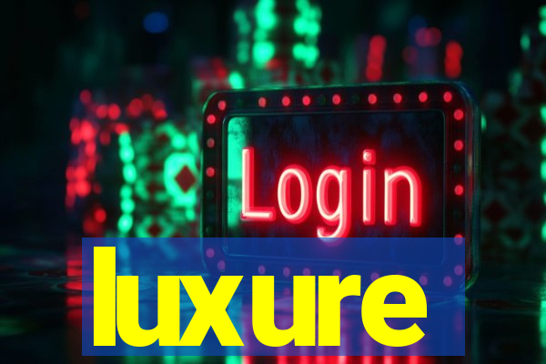 luxure