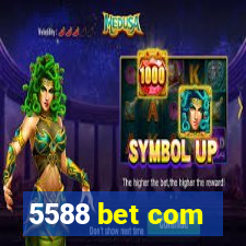 5588 bet com