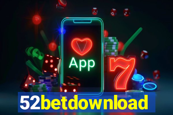 52betdownload