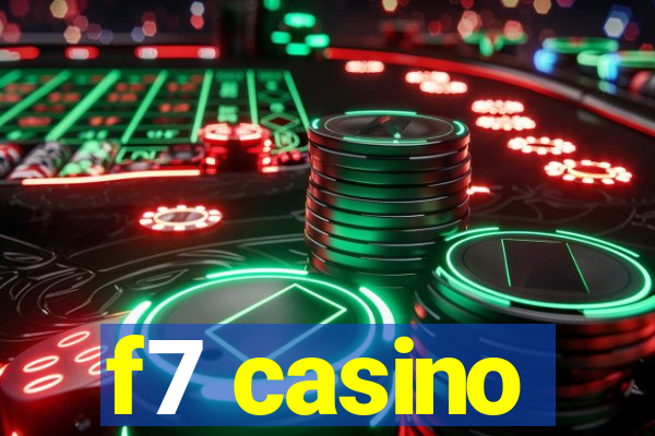 f7 casino