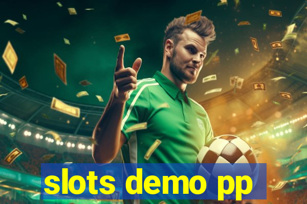 slots demo pp