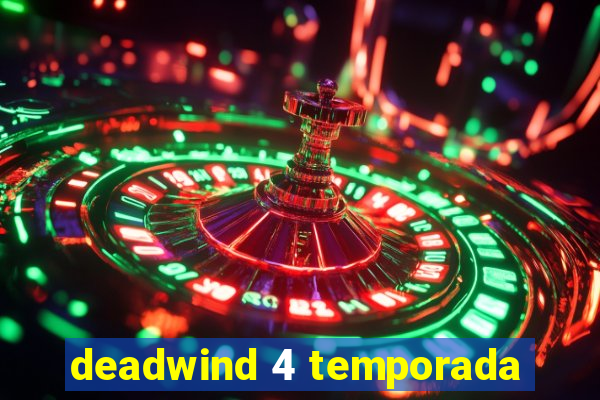 deadwind 4 temporada