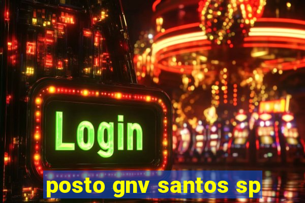 posto gnv santos sp