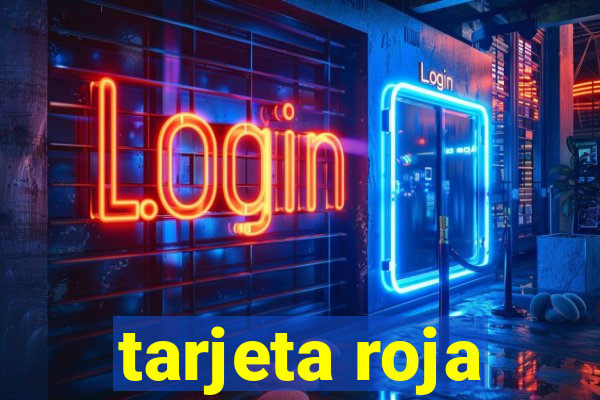 tarjeta roja