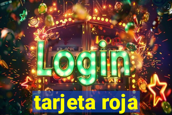 tarjeta roja