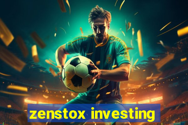 zenstox investing