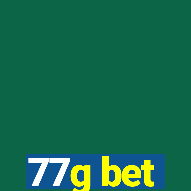 77g bet