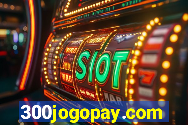 300jogopay.com