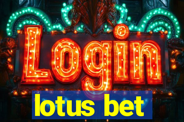 lotus bet