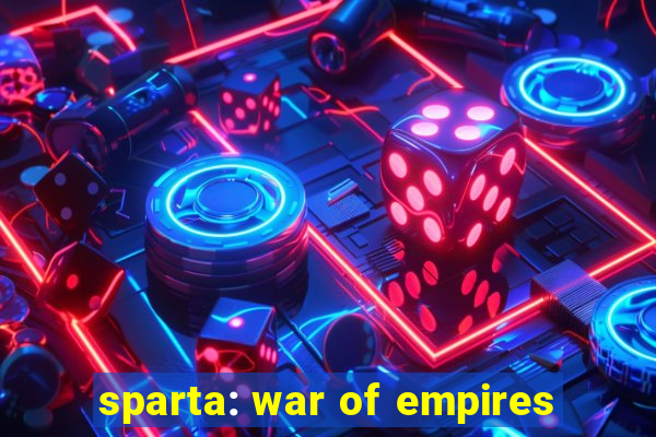 sparta: war of empires