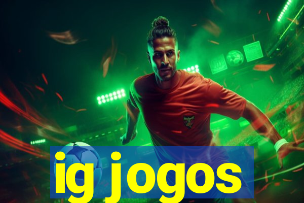 ig jogos