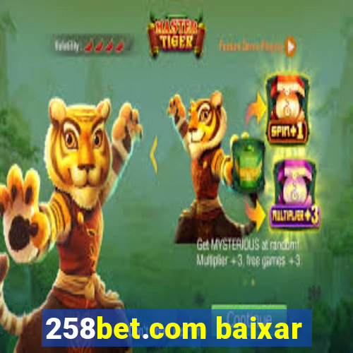 258bet.com baixar