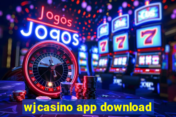 wjcasino app download