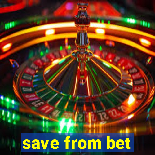 save from bet