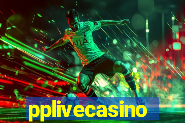 pplivecasino