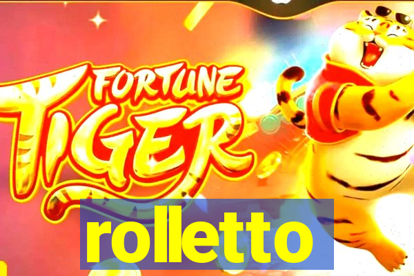 rolletto