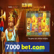 7000 bet.com