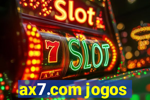 ax7.com jogos