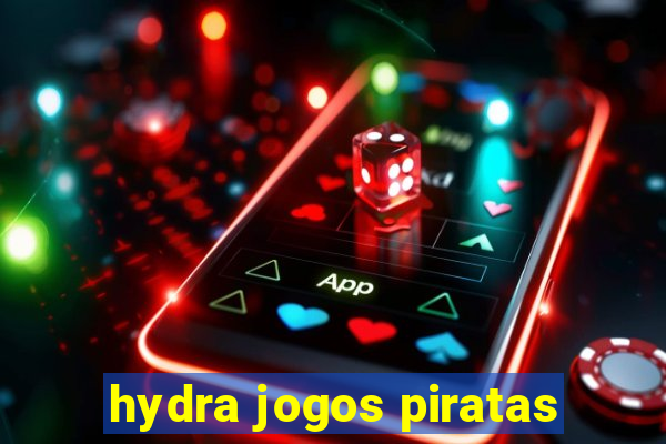 hydra jogos piratas