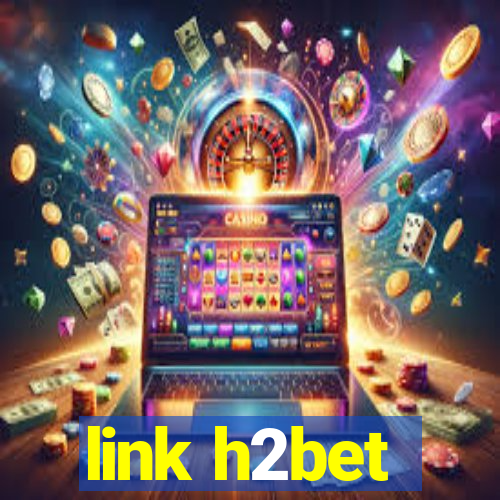 link h2bet