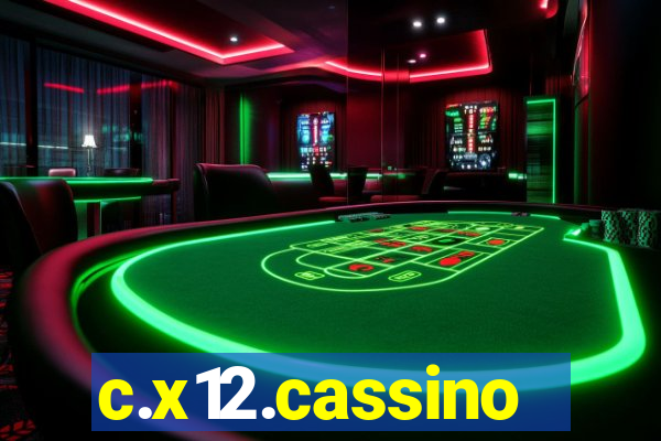 c.x12.cassino