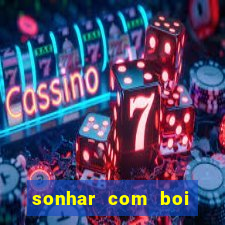 sonhar com boi branco jogo do bicho