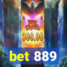 bet 889