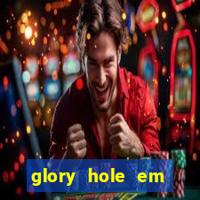 glory hole em porto alegre