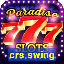 crs swing