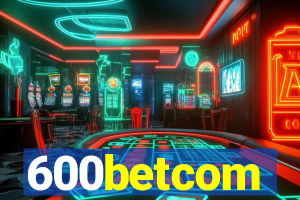 600betcom