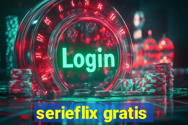 serieflix gratis