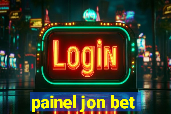 painel jon bet