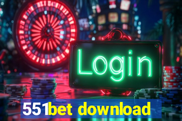 551bet download