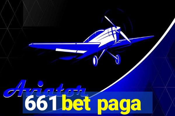 661 bet paga