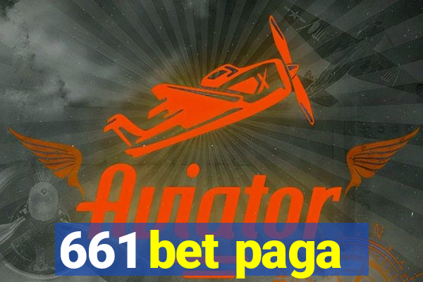 661 bet paga