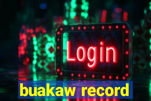 buakaw record