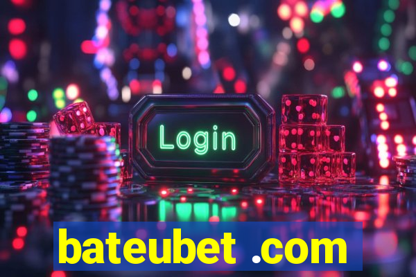 bateubet .com