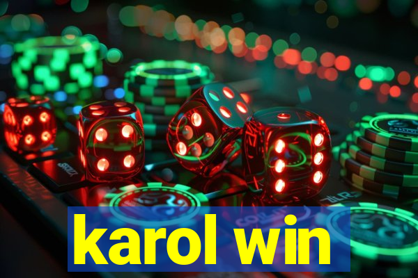 karol win