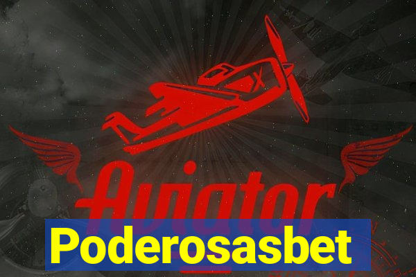 Poderosasbet