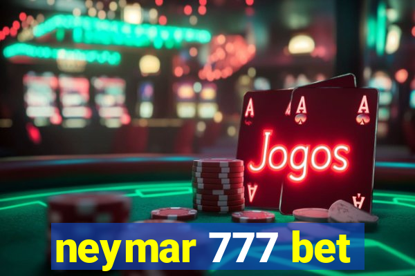 neymar 777 bet