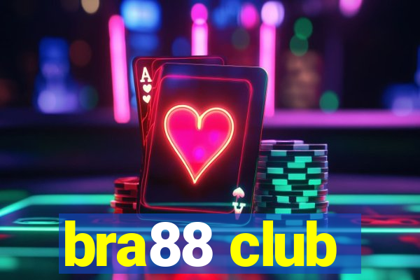 bra88 club